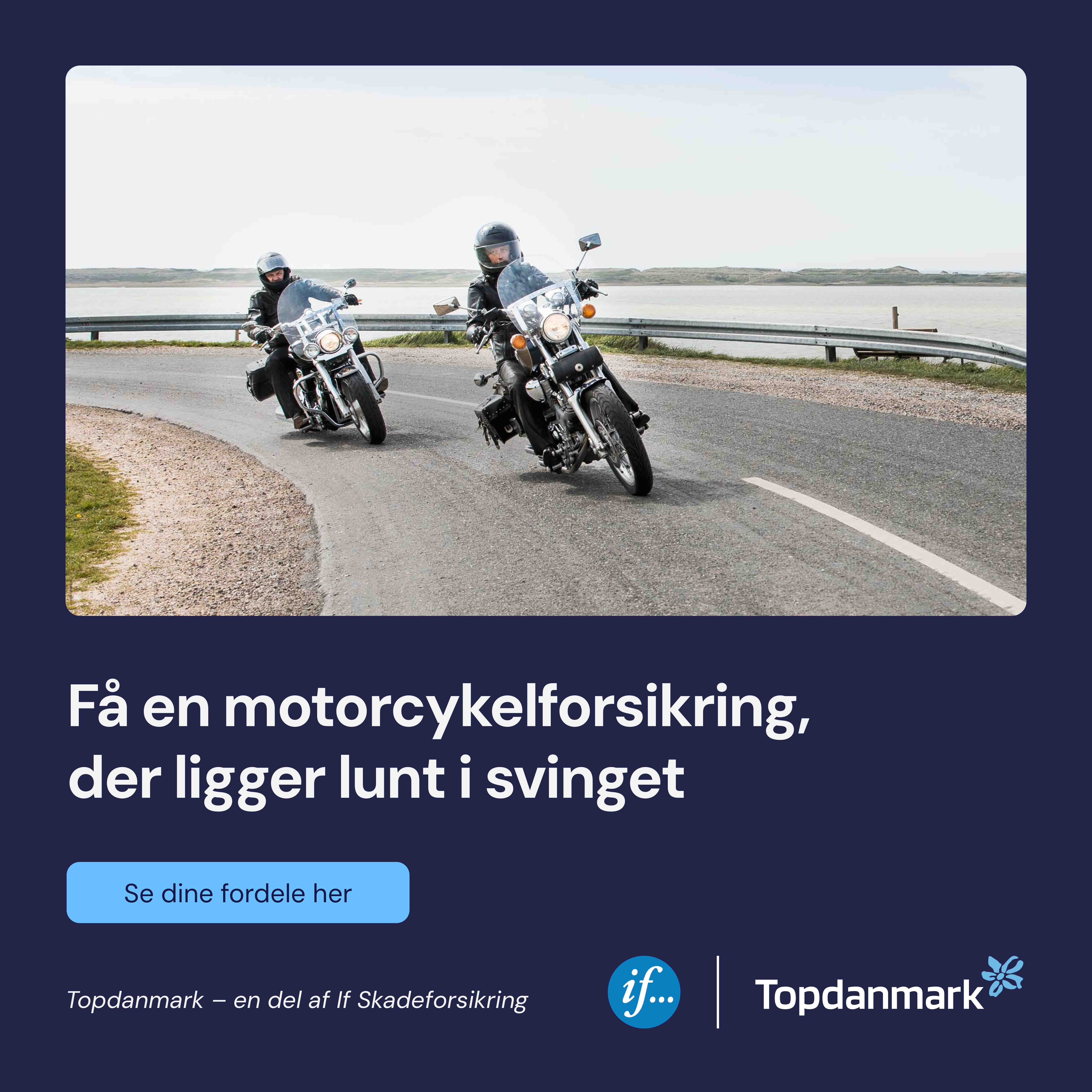 Annonce for Topdanmark/MCTC-medlemsfordel, der viser to motorcykler kørende på vejen samt teksten, hvor der står "Få en motorcykelforsikring, der ligger lunt i svinget"
